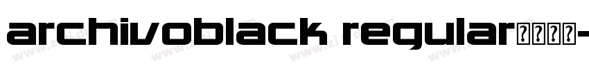 archivoblack regular字体下载字体转换